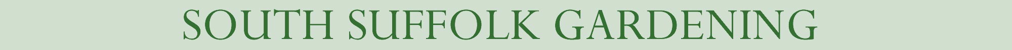 South Suffolk Gardening